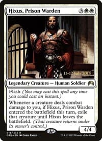 Hixus, Prison Warden - Prerelease Cards - Magic: The Gathering card