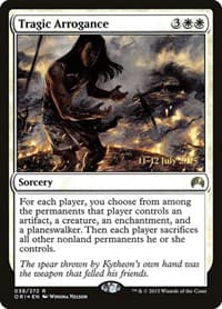 Tragic Arrogance - Prerelease Cards - Magic: The Gathering card