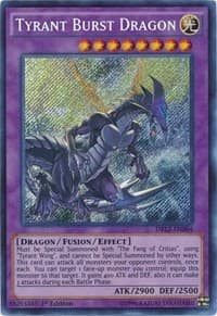 Tyrant Burst Dragon - Dragons of Legend 2 - YuGiOh card