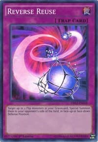 Reverse Reuse - Dragons of Legend 2 - YuGiOh card