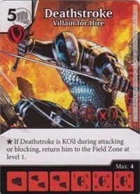 Deathstroke - Villain for Hire - Justice League - Dice Masters card