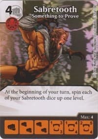 Sabretooth - Something to Prove - The Uncanny X-Men - Dice Masters card