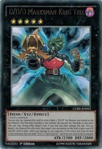 D/D/D Marksman King Tell - Clash of Rebellions - YuGiOh card