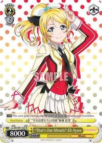 "That's Our Miracle" Eli Ayase - Love Live! DX - Weiss Schwarz card