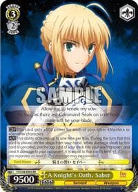 A Knight's Oath, Saber - Fate/stay night [Unlimited Blade Works] - Weiss Schwarz card