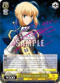 A Knight's Oath, Saber (SP) - Fate/stay night [Unlimited Blade Works] - Weiss Schwarz card