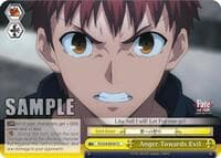 Anger Towards Evil - Fate/stay night [Unlimited Blade Works] - Weiss Schwarz card
