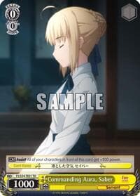 Commanding Aura, Saber (TD) - Fate/stay night [Unlimited Blade Works] - Weiss Schwarz card