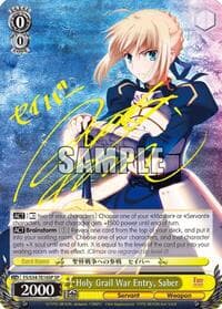Holy Grail War Entry, Saber (SP) - Fate/stay night [Unlimited Blade Works] - Weiss Schwarz card
