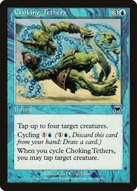 Choking Tethers - Onslaught - Magic: The Gathering card