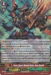 Force Spear Mutant Deity, Stun Beetle - G-BT04: Soul Strike Against The Supreme - Cardfight Vanguard card