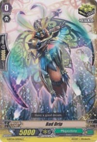 Bad Drip - G-BT04: Soul Strike Against The Supreme - Cardfight Vanguard card
