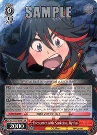 Encounter with Senketsu, Ryuko (SR) - KILL la KILL - Weiss Schwarz card