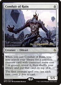 Conduit of Ruin - Prerelease Cards - Magic: The Gathering card