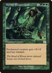 Mythic Proportions - Onslaught - Magic: The Gathering card