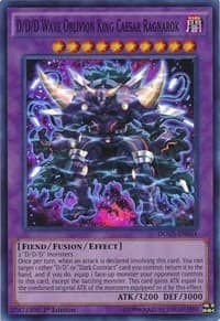 D/D/D Wave Oblivion King Caesar Ragnarok - Dimension of Chaos - YuGiOh card