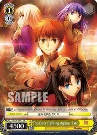 The Ones Fighting Against Fate - Fate/stay night [Unlimited Blade Works] - Weiss Schwarz card