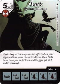 Cloak - Tyrone Johnson - The Amazing Spider-Man - Dice Masters card