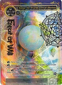 Change the World, Orb of Illusion (Full Art) - The Twilight Wanderer - Force of Will card