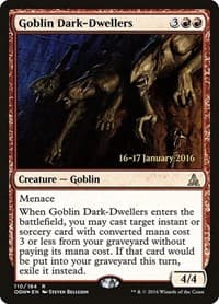 Goblin Dark-Dwellers - Prerelease Cards - Magic: The Gathering card
