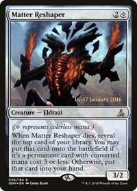 Matter Reshaper - Prerelease Cards - Magic: The Gathering card