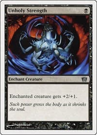 Unholy Strength - 8th Edition - Magic: The Gathering card