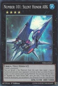 Number 101: Silent Honor ARK - Wing Raiders - YuGiOh card