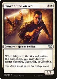 Slayer of the Wicked - Duel Decks: Blessed vs. Cursed - Magic: The Gathering card