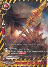 Eighth Omni Spear, Stormthrust - Terror of the Inverse Omni Lords - Future Card BuddyFight card