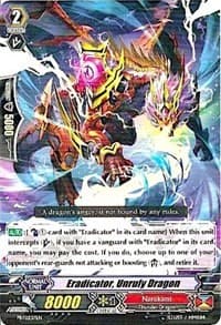 Eradicator, Unruly Dragon - Promo Cards - Cardfight Vanguard card