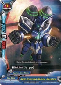 Radio Controlled Machine, Maxstorm - Trial Deck: Radiant Force - Future Card BuddyFight card