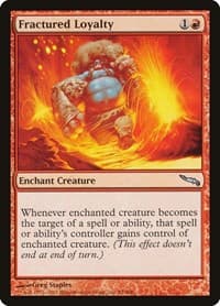 Fractured Loyalty - Mirrodin - Magic: The Gathering card