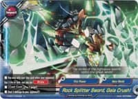 Rock Splitter Sword, Gaia Crush! - Miracle Impack! - Future Card BuddyFight card