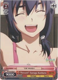 "Pervert" Suruga Kanbaru - NISEMONOGATARI - Weiss Schwarz card