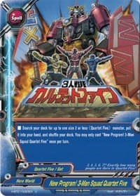 New Program! 3-Man Squad Quartet Five - Neo Enforcer ver.E - Future Card BuddyFight card