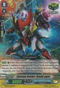 Extreme Battler, Break-pass - G-BT06: Transcension of Blade & Blossom - Cardfight Vanguard card