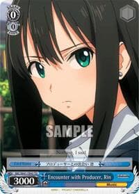 Encounter with Producer, Rin - The iDOLM@STER Cinderella Girls - Weiss Schwarz card