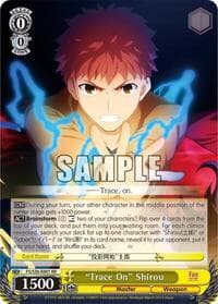 "Trace On" Shirou - Fate/stay night [Unlimited Blade Works] Vol. II - Weiss Schwarz card