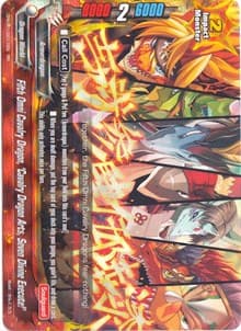 Fifth Omni Cavalry Dragon, "Cavalry Dragon Arts, Seven Divine Execute!" - Unleash! Impact Dragon!! - Future Card BuddyFight card