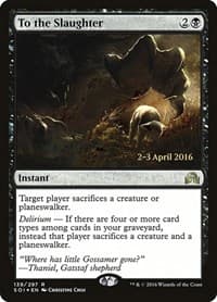 To the Slaughter - Prerelease Cards - Magic: The Gathering card