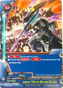 Leave This to Me and Go On! - Promo Cards - Future Card BuddyFight card