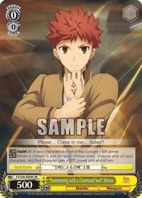 "Summoning with a Command Seal" Shirou (SR) - Fate/stay night [Unlimited Blade Works] Vol. II - Weiss Schwarz card
