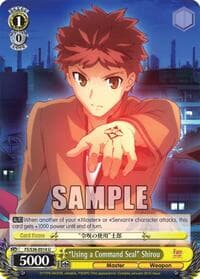 "Using a Command Seal" Shirou - Fate/stay night [Unlimited Blade Works] Vol. II - Weiss Schwarz card