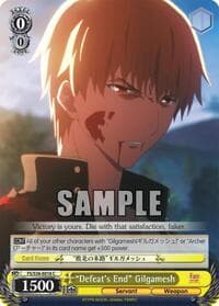 "Defeat's End" Gilgamesh - Fate/stay night [Unlimited Blade Works] Vol. II - Weiss Schwarz card