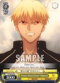 "Greatest Natural Enemy" Gilgamesh - Fate/stay night [Unlimited Blade Works] Vol. II - Weiss Schwarz card