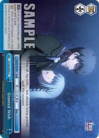 Granted Wish - Fate/stay night [Unlimited Blade Works] Vol. II - Weiss Schwarz card
