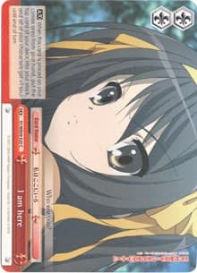 I am here - The Melancholy of Haruhi Suzumiya Extra Booster - Weiss Schwarz card