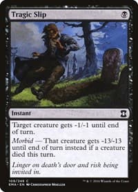 Tragic Slip - Eternal Masters - Magic: The Gathering card