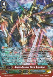 Super Cosmic Hero, X-gallop (SP) - G-BT07: Glorious Bravery of Radiant Sword - Cardfight Vanguard card