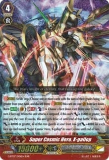 Super Cosmic Hero, X-gallop - G-BT07: Glorious Bravery of Radiant Sword - Cardfight Vanguard card